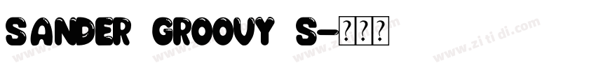 Sander Groovy S字体转换